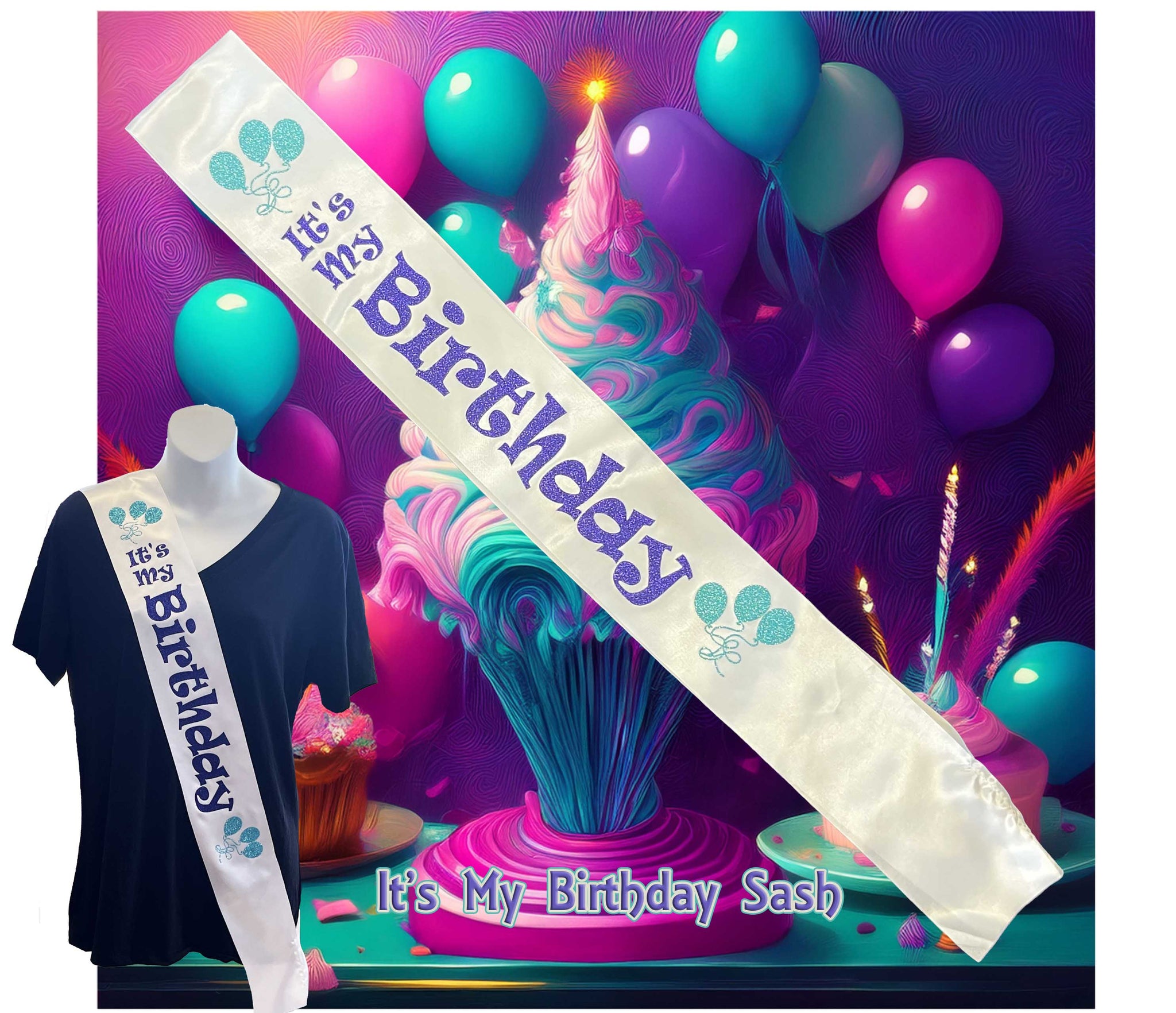 Birthday sash with 'It's My Birthday' text, t-shirt, and colorful balloons in the background