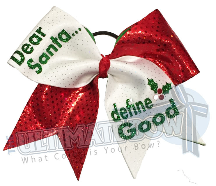 Dear-Santa-Define-good-Christmas-white-red-green-holiday-holly-jolly-Glitter