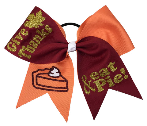 Give Thanks and Eat Pie Cheer Bow | Thanksgiving Cheer Bow | Holiday Cheer Bow