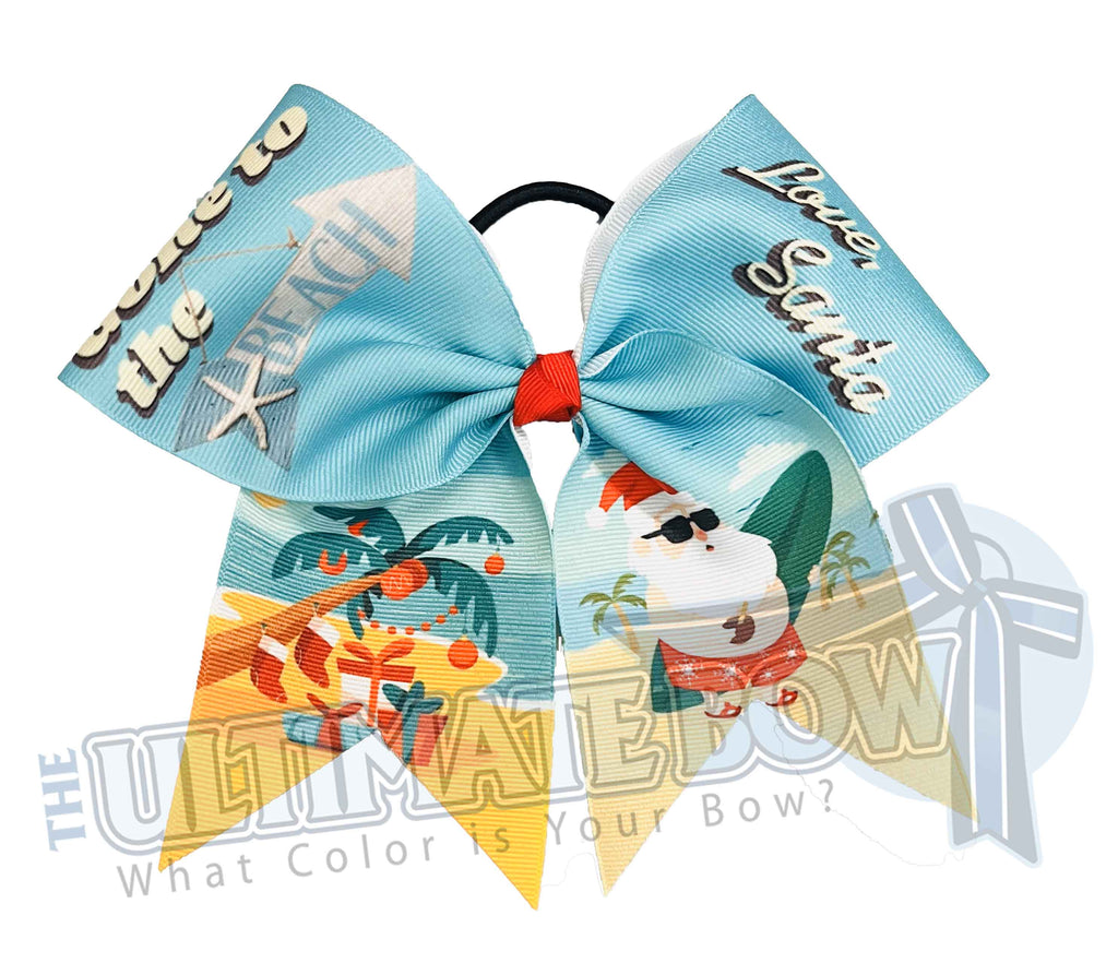 Gone to the Beach - Love Santa | Christmas Beach Cheer Bow | Sublimated Christmas Cheer Bow