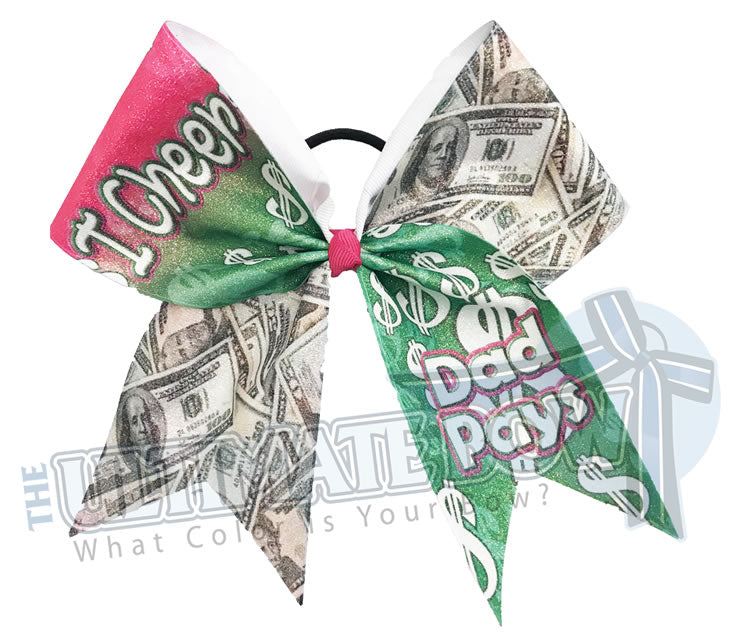 I Cheer Dad Pays | Daddy Cheer Bow | Mom Pays | Glitter Sublimated Cheer Bow